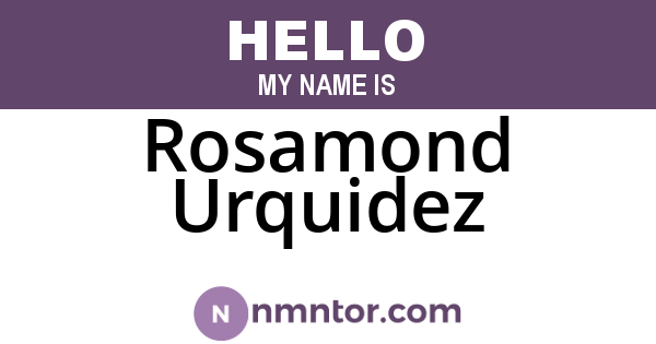 Rosamond Urquidez
