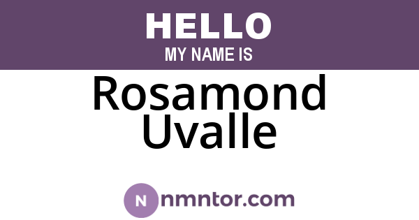 Rosamond Uvalle