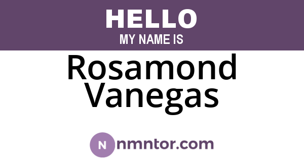 Rosamond Vanegas