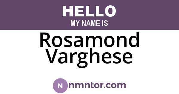 Rosamond Varghese