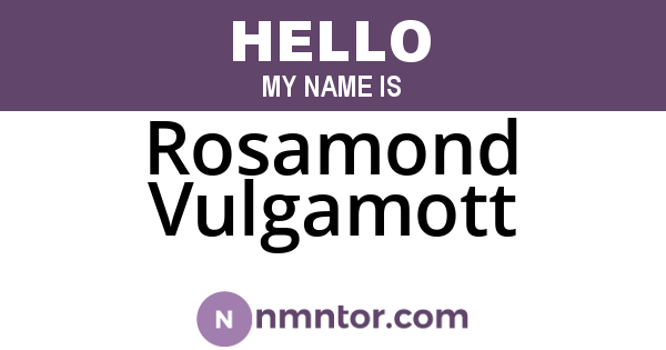 Rosamond Vulgamott
