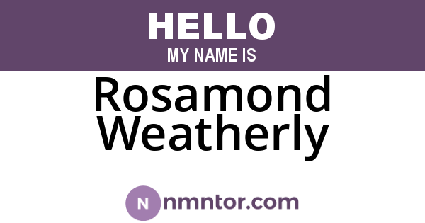 Rosamond Weatherly