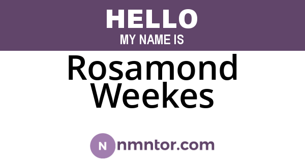 Rosamond Weekes