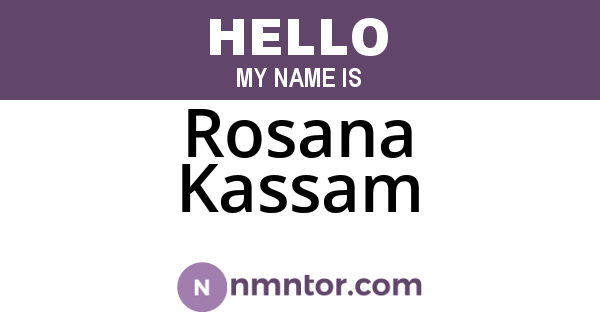 Rosana Kassam
