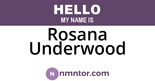 Rosana Underwood