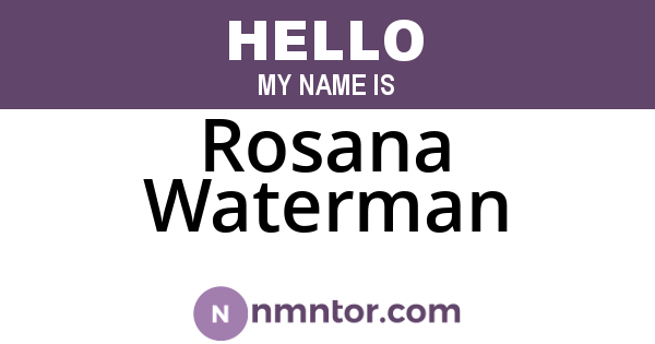 Rosana Waterman