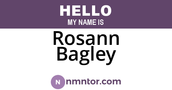 Rosann Bagley