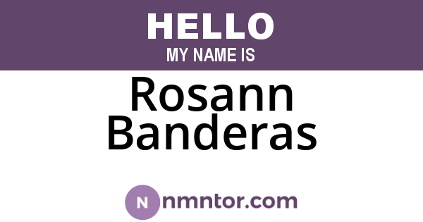 Rosann Banderas