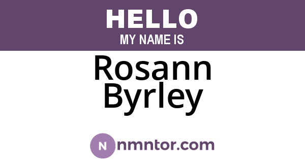 Rosann Byrley