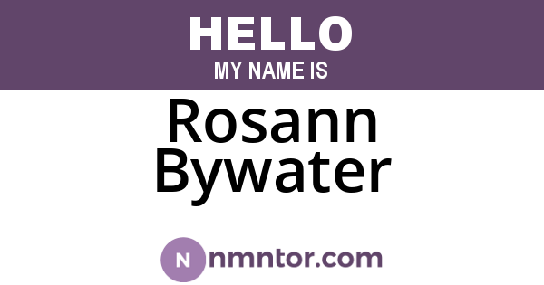 Rosann Bywater