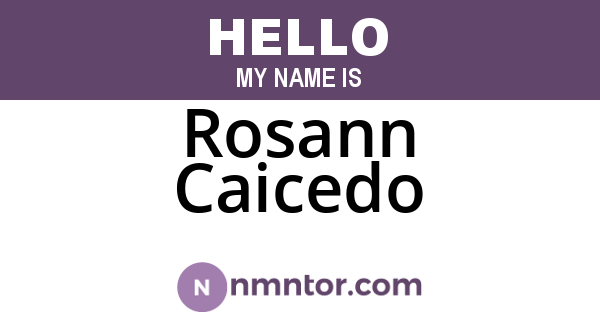 Rosann Caicedo