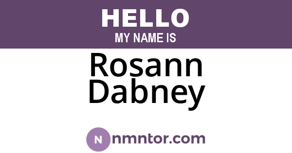 Rosann Dabney