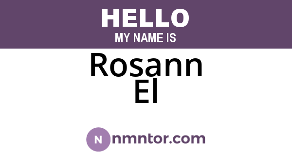 Rosann El