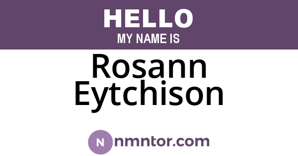 Rosann Eytchison