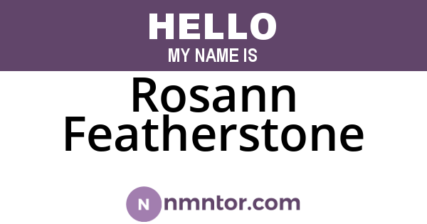 Rosann Featherstone