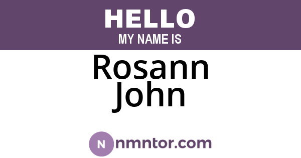 Rosann John