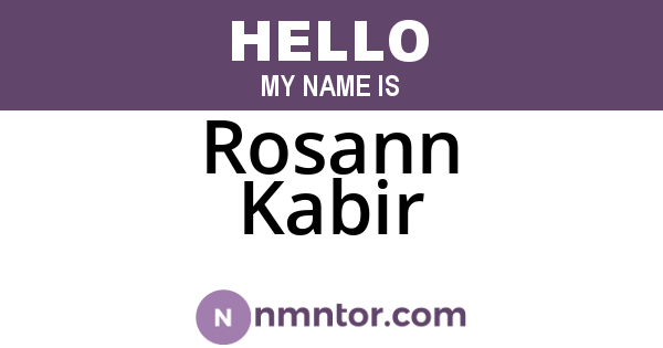 Rosann Kabir