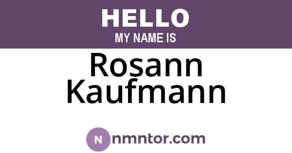 Rosann Kaufmann