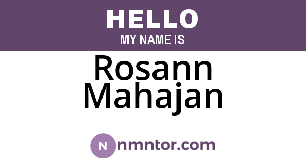 Rosann Mahajan