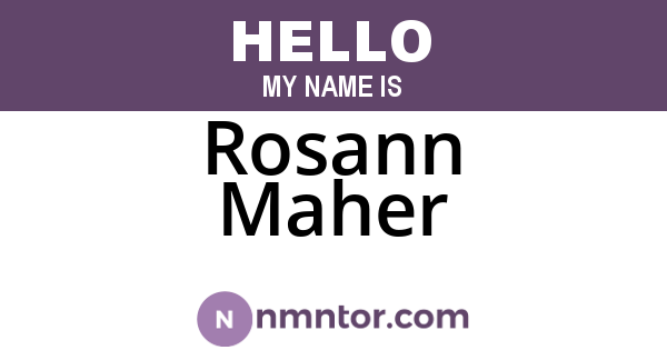 Rosann Maher