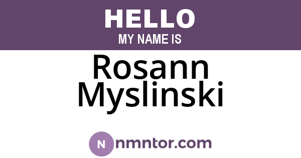 Rosann Myslinski
