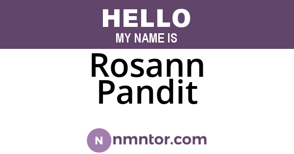 Rosann Pandit