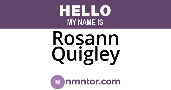 Rosann Quigley