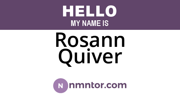 Rosann Quiver