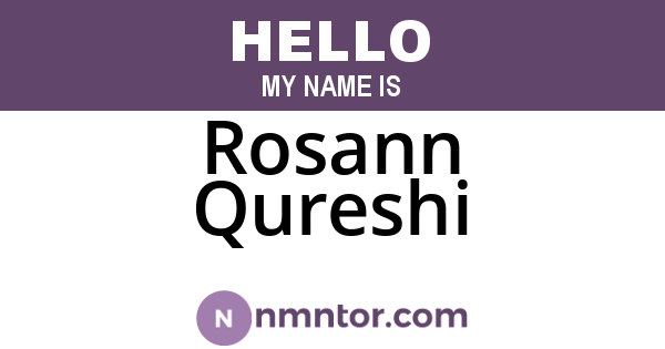 Rosann Qureshi