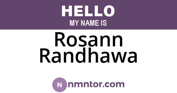 Rosann Randhawa