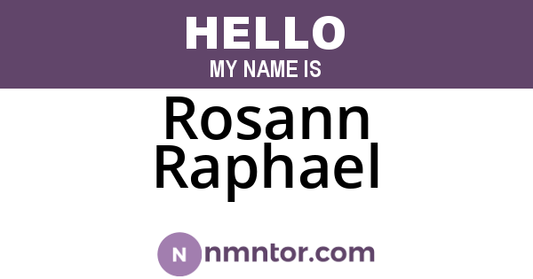 Rosann Raphael