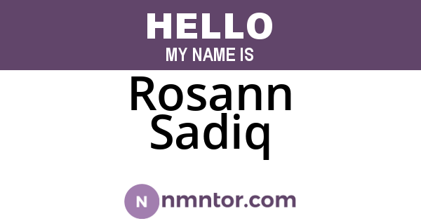 Rosann Sadiq