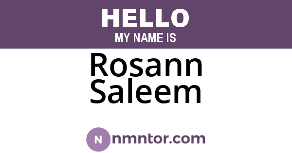 Rosann Saleem