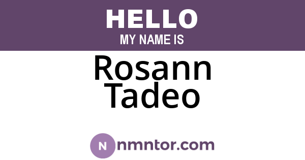 Rosann Tadeo