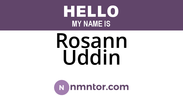 Rosann Uddin