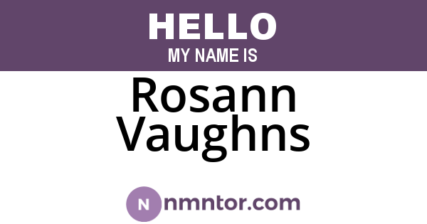 Rosann Vaughns