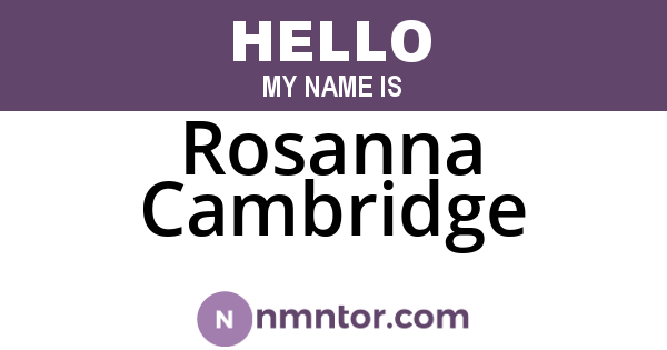 Rosanna Cambridge