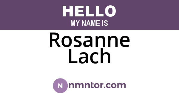 Rosanne Lach