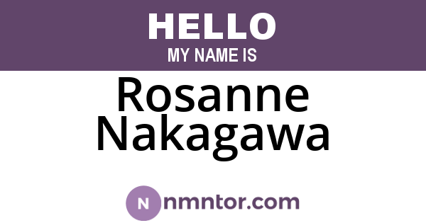 Rosanne Nakagawa