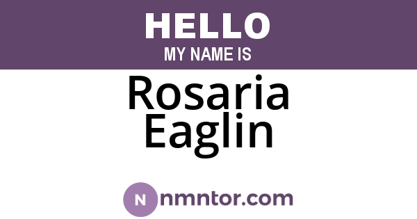 Rosaria Eaglin