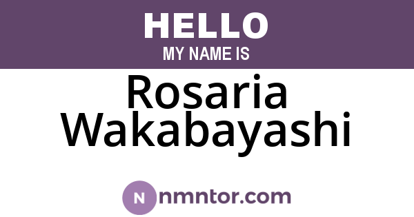 Rosaria Wakabayashi