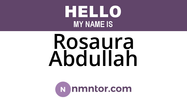 Rosaura Abdullah
