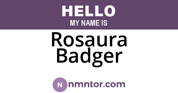 Rosaura Badger