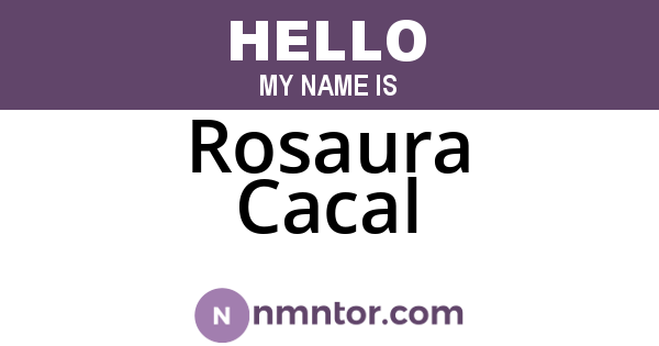 Rosaura Cacal