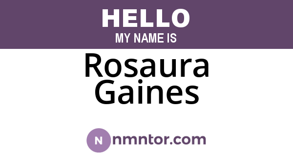 Rosaura Gaines