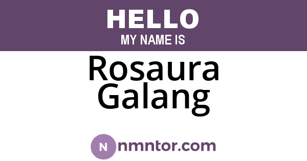 Rosaura Galang