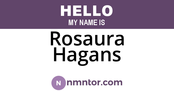 Rosaura Hagans