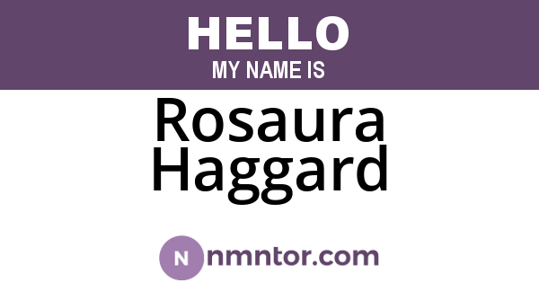 Rosaura Haggard