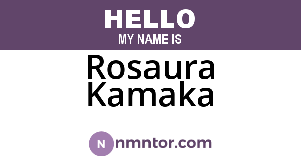 Rosaura Kamaka
