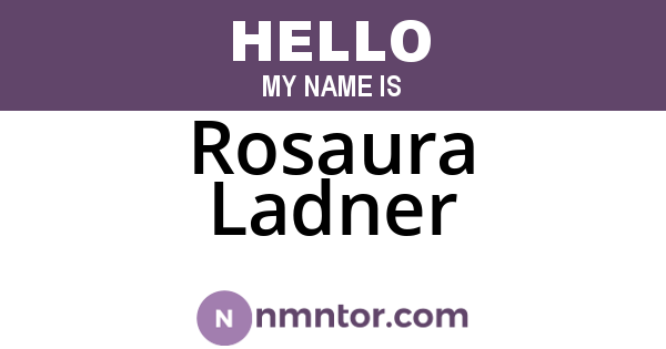 Rosaura Ladner